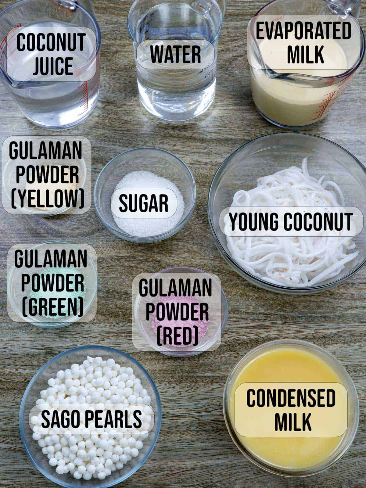 young coconut strips, red, yello, and green gulaman powder, sugar, condensed milk, sago, evaporated milk, coconut juice in bowls.